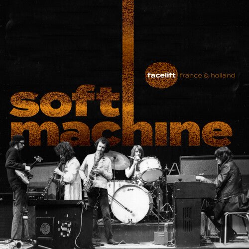 SOFT MACHINE - FACELIFT FRANCE AND HOLLAND - RECORD