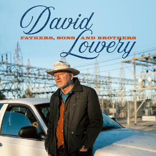 LOWERY,DAVID - FATHERS SONS AND BROTHERS - RECORD