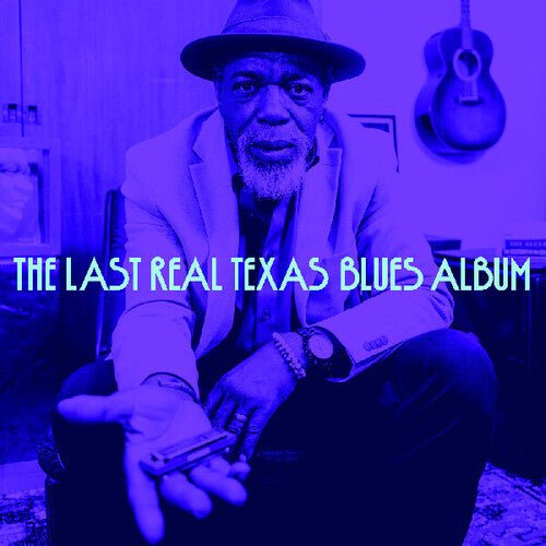 LAST REAL TEXAS BLUES ALBUM / VARIOUS - RECORD