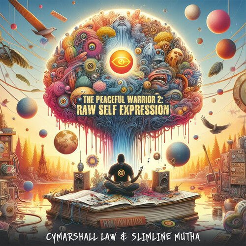 CYMARSHALL LAW / SLIMLINE MUTHA - PEACEFUL WARRIOR 2: RAW SELF EXPRESSION - RECORD
