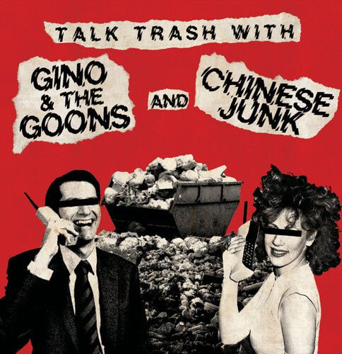 GINO & THE GOONS / CHINESE JUNK - TALK TRASH WITH - RECORD