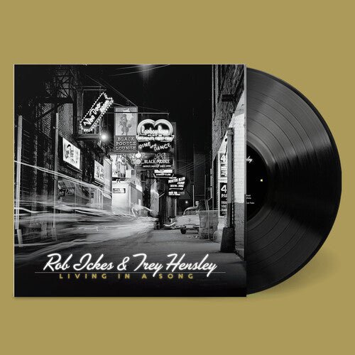 ICKES,ROB / HENSLEY,TREY - LIVING IN A SONG - RECORD