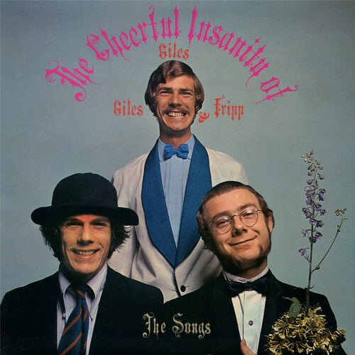 GILES GILES & FRIPP - CHEERFUL INSANITY OF GILES GILES & FRIPP-THE SONGS - RECORD