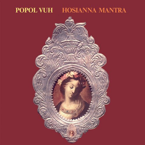 POPOL VUH - HOSIANNA MANTRA - RECORD