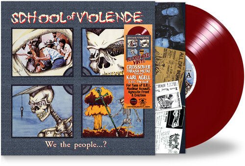 SCHOOL OF VIOLENCE - WE THE PEOPLE - RECORD