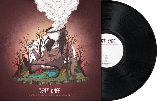 BENT KNEE - TWENTY PILLS WITHOUT WATER - RECORD