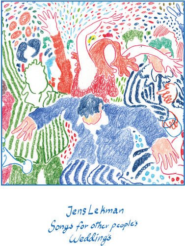LEKMAN,JENS - SONGS FOR OTHER PEOPLE'S WEDDINGS - RECORD