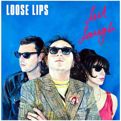 LOOSE LIPS - LAST LAUGH - RECORD
