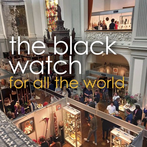 BLACK WATCH - FOR ALL THE WORLD - RECORD