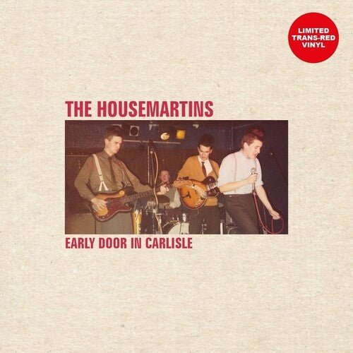 HOUSEMARTINS - EARLY DOOR IN CARLISLE - RECORD