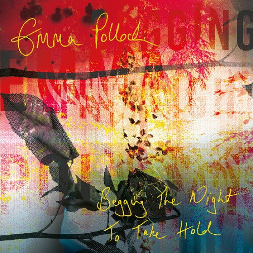 POLLOCK,EMMA - BEGGING THE NIGHT TO TAKE HOLD - RECORD