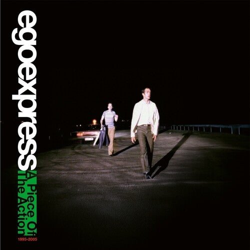 EGOEXPRESS - PIECE OF THE ACTION (1995-2005) - RECORD