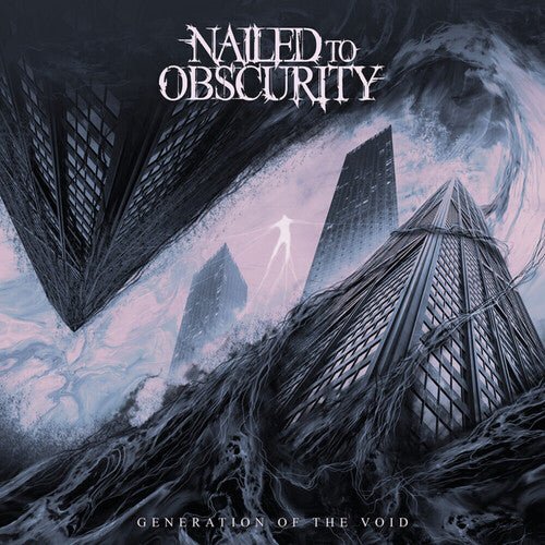 NAILED TO OBSCURITY - GENERATION OF THE VOID - RECORD