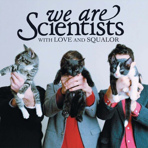 WE ARE SCIENTISTS - WITH LOVE & SQUALOR - RECORD
