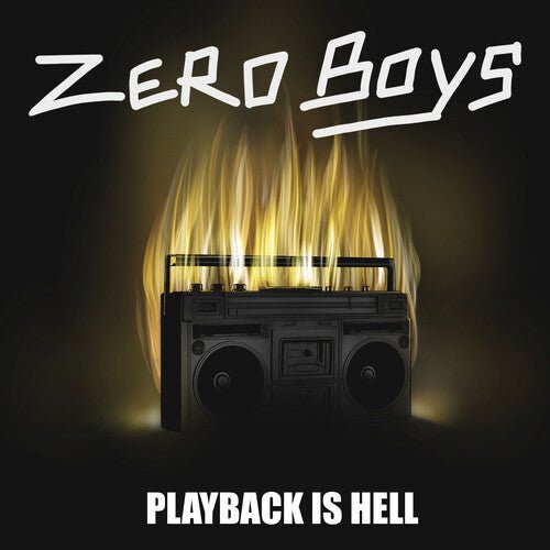 ZERO BOYS - PLAYBACK IS HELL - RECORD