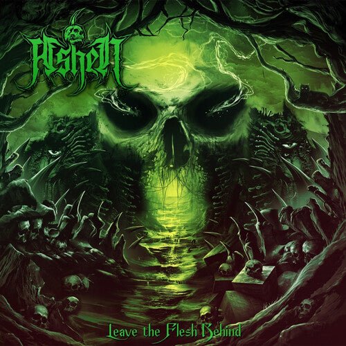 ASHEN - LEAVE THE FLESH BEHIND - RECORD