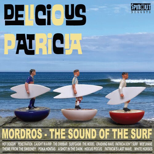 DELICIOUS PATRICIA - MORDROS: THE SOUND OF THE SURF - RECORD
