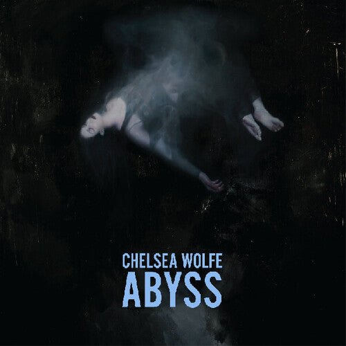 WOLFE,CHELSEA - ABYSS - RECORD