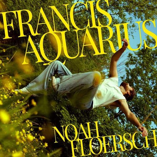 FLOERSCH,NOAH - FRANCIS AQUARIUS - RECORD