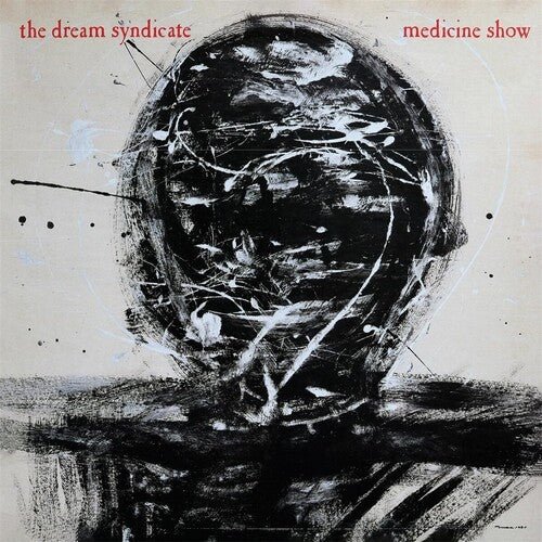 DREAM SYNDICATE - MEDICINE SHOW - RECORD