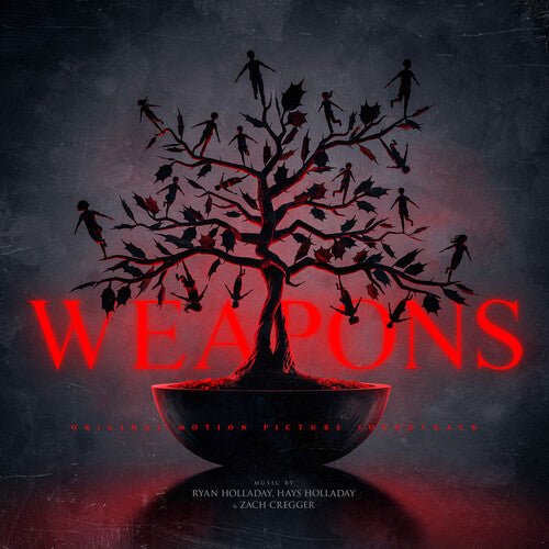 HOLLADAY,RYAN / HOLLADAY,HAYS / CREGGER,ZACH - WEAPONS - O.S.T. - RECORD