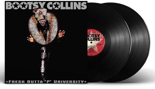 COLLINS,BOOTSY - FRESH OUTTA P UNIVERSITY - RECORD