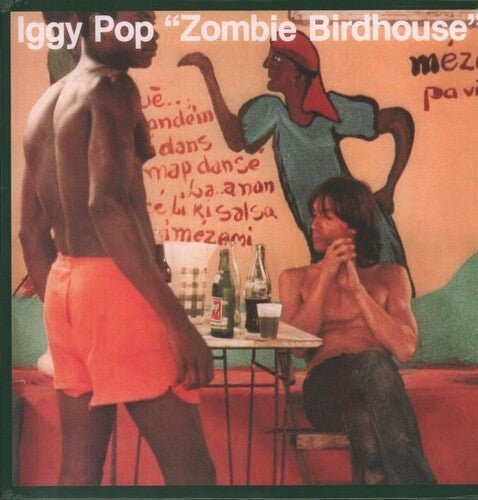 POP,IGGY - ZOMBIE BIRDHOUSE - RECORD