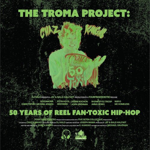 KANGAS,CHAZ - TROMA PROJECT: 50 YEARS OF REEL FAN-TOXIC - RECORD