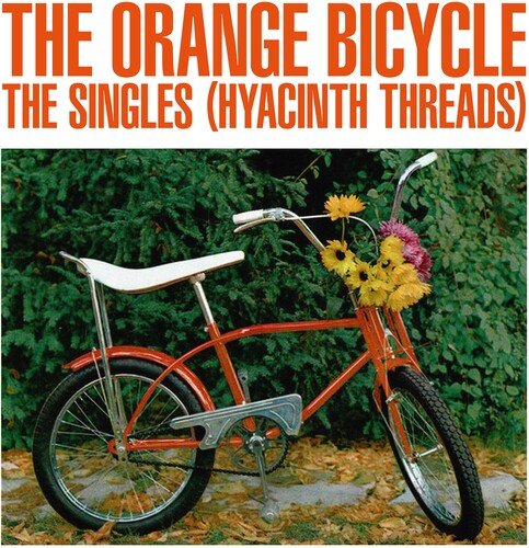 ORANGE BICYCLE - SINGLES (HYACINTH THREADS) - RECORD