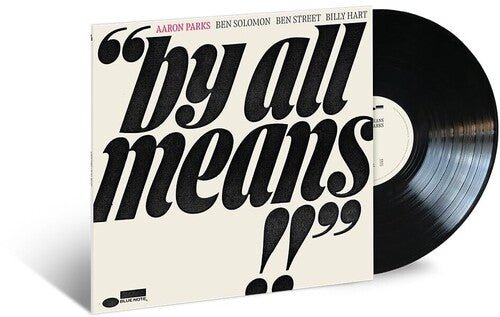 PARKS,AARON - BY ALL MEANS - RECORD
