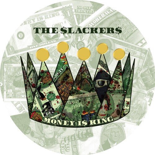 SLACKERS - MONEY IS KING - RECORD