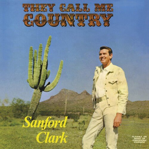 CLARK,SANFORD - THEY CALL ME COUNTRY - RECORD