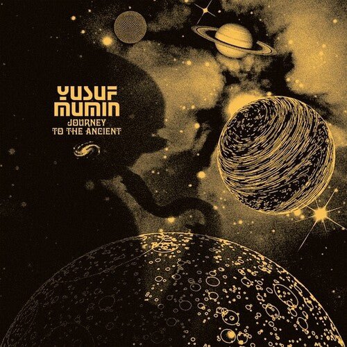 MUMIN,YUSUF - JOURNEY TO THE ANCIENT - RECORD