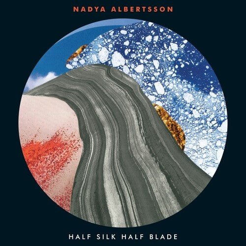 ALBERTSSON,NADYA - HALF SILK HALF BLADE - RECORD