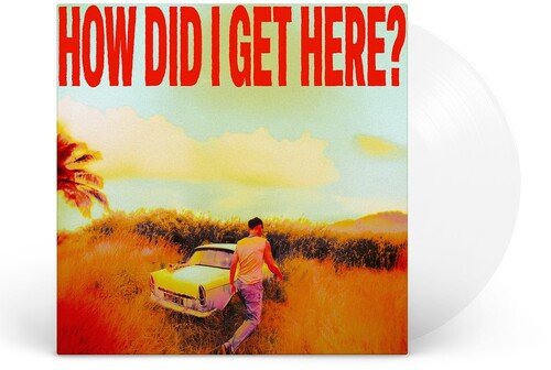 TOMLINSON,LOUIS - HOW DID I GET HERE? - RECORD
