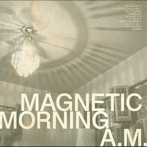 MAGNETIC MORNING - AM - RECORD