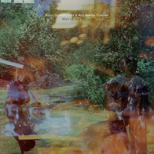 HEYNDERICKX,HALEY - WHAT OF OUR NATURE - RECORD