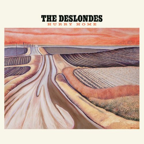 DESLONDES - HURRY HOME - RECORD