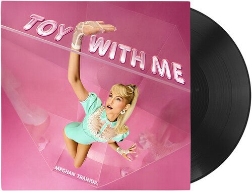 TRAINOR,MEGHAN - TOY WITH ME - RECORD