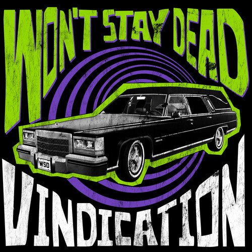 WON'T STAY DEAD - VINDICATION - RECORD