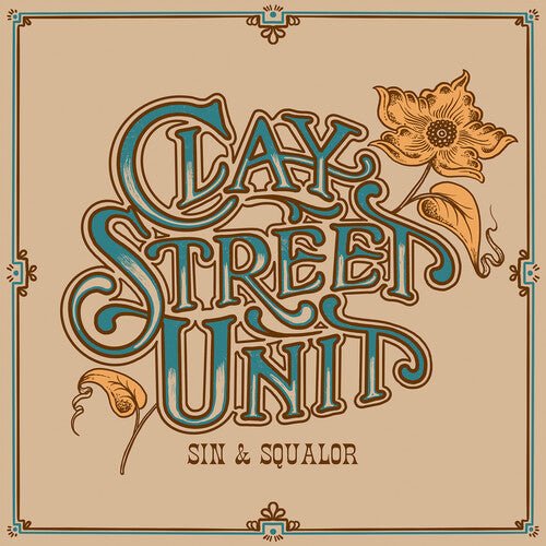 CLAY STREET UNIT - SIN & SQUALOR - BLUE - RECORD