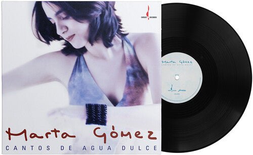 GOMEZ,MARTA - CANTOS DE AGUA DULCE - RECORD