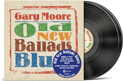 MOORE,GARY - OLD NEW BALLADS BLUES - RECORD