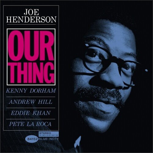 HENDERSON,JOE - OUR THING (BLUE NOTE CLASSIC VINYL EDITION) - RECORD
