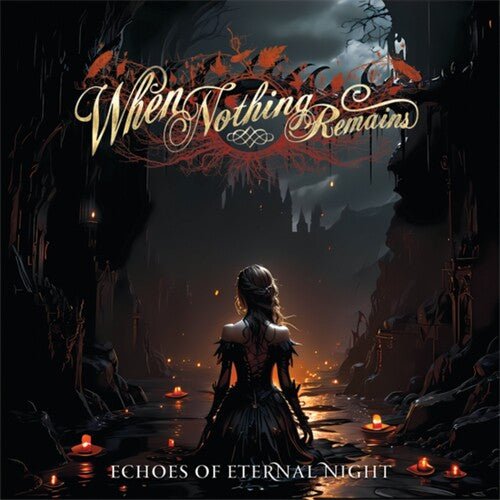 WHEN NOTHING REMAINS - ECHOES OF ETERNAL NIGHT - RECORD