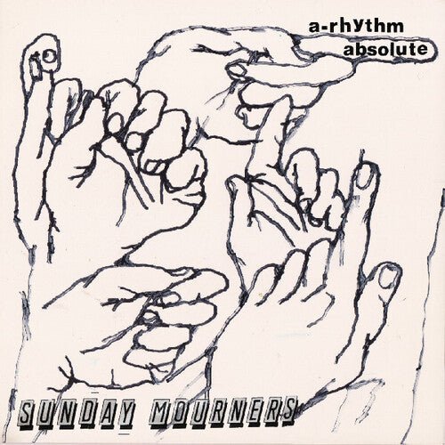 SUNDAY MOURNERS - A-RHYTHM ABSOLUTE - RECORD