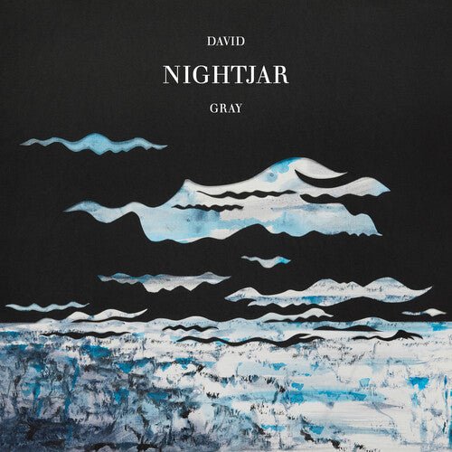 GRAY,DAVID - NIGHTJAR - RECORD