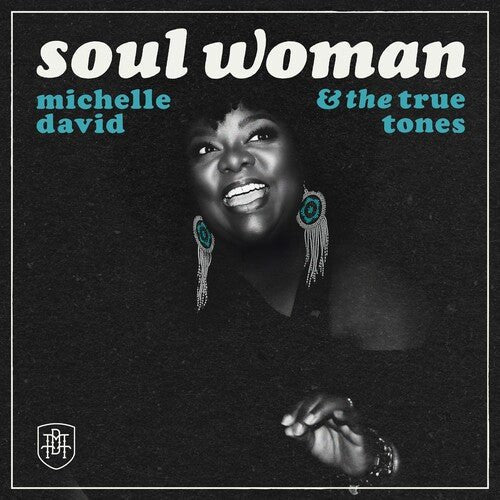 DAVID,MICHELLE & THE TRUE-TONES - SOUL WOMAN - RECORD
