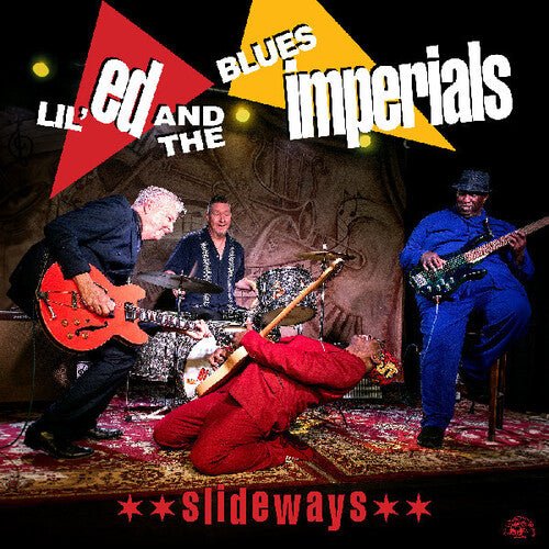 LIL ED / BLUES IMPERIALS - SLIDEWAYS - RECORD