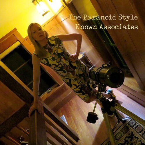 PARANOID STYLE - KNOWN ASSOCIATES - RECORD